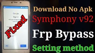 how to symphony v92 frp bypass । symphony v92 frp bypass youtube update । symphony v92 frp bypass