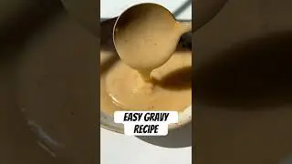 WORLDS EASIEST HOMEMADE GRAVY 😍 