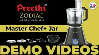Master Chef Plus Jar | Full Demo Videos | Preethi Zodiac MG218 Mixer Grinder #kitchen #mixergrinder