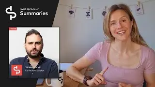 FROM INTERN AT GROUPON TO INSURTECH 3B VALUATION, JULIAN TEICKE STARTUP STORY #swisspreneursummaries