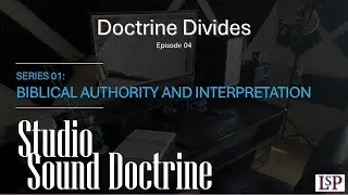Studio Sound Doctrine - S01 E04 - Doctrine Divides