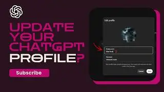 How to Change ChatGPT Name & Profile Picture (Step-by-Step Tutorial)