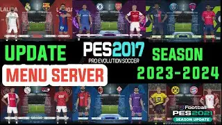 PES 2017 MENU SERVER UPDATE SEASON 2023-2024