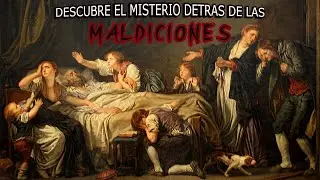 El PODER detrás de las MALDICIONES: ¿cómo funcionan?