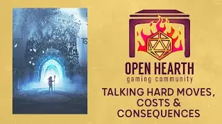 Talking Hard Moves, Costs & Consequences