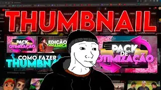 TUDO que VOCÊ PRECISA SABER para FAZER UMA THUMBNAIL BONITA