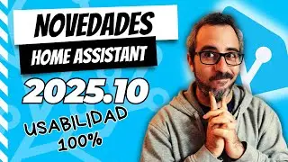 🔥 What's New in Home Assistant 2025.10 (October 2025)