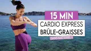 15min CARDIO BRÛLE-GRAISSES EXPRESS & EFFICACE ! Sans matériel, rapide, intense - Sissy MUA
