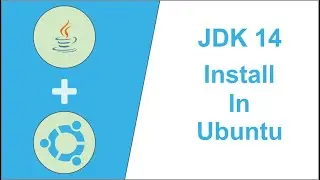 Java JDK 14 Install In Ubuntu