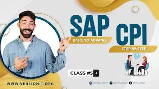 SAP CPI (Cloud Platform Integration) _ Class #5