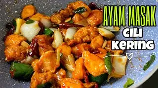 Ayam Masak Cili Kering Mudah