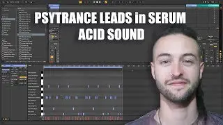PSYTRANCE LEAD SYNTHESIS in SERUM - ACID SOUNDs
