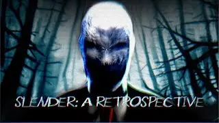 Slenderman: A Retrospective