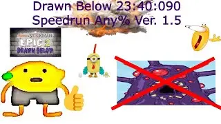 (World Record 🗣️) Draw a Stickman: Epic 2 Ver 1.5.6 Drawn Below Any% Speedrun