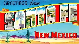 SANTA FE. The capital of New Mexico. America you have never seen before