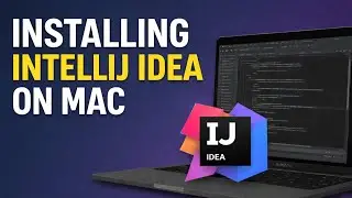 How To Download and Install IntelliJ IDEA on Mac (2026)