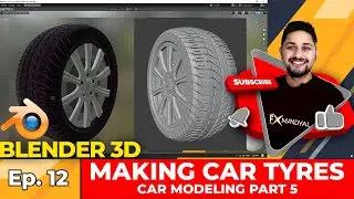 EP 12 CAR Modeling Part 5 Car Tires Modeling Blender in Hindi 