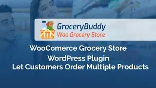 GroceryBuddy - Grocery Shop WordPress Plugin - For WooCommerce