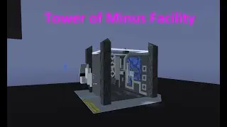 Tower of Minus Facility (JToH)