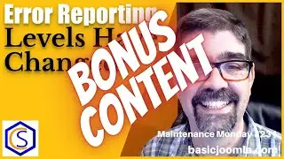 Error Reporting Levels in Joomla - Bonus Content!  - 🛠 MM 