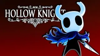 The RADIANCE - Hollow Knight LIVE Playthrough Pt. 8