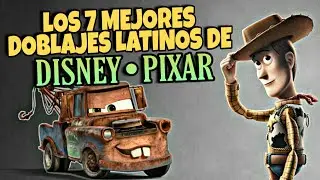 TOP | Mejores Doblajes Latinos de DISNEY PIXAR