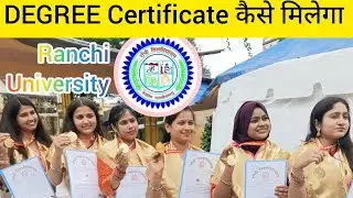 DEGREE Certificate कैसे Apply करें।Ranchi University | Convocation Certificate | Graduation Ceremony