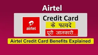 airtel credit card benefits |airtel credit card ke fayde