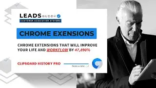 Leads Buddy: Workflow Tool - Clipboard History Pro (chrome extension) - [2 minutes]