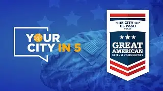 Your City in 5 - El Paso is Fort Bliss, Fort Bliss is El Paso