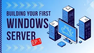 Lab Setup: Building Your First Windows Server 2022 VM | Ep. 1