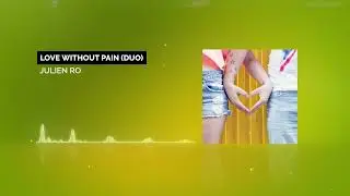 Love without pain (duo) - Julien RO