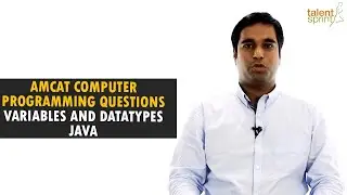 AMCAT Computer Programming Questions with Solutions | Variables and Datatypes | TalentSprint