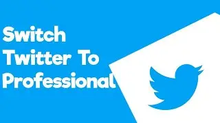 How to get twitter professional Account (Updated) 2022