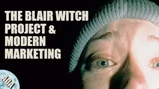 The Blair Witch Project and Modern Marketing
