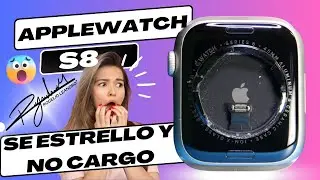 Se estrello Apple Watch S8 y No Carga Solución