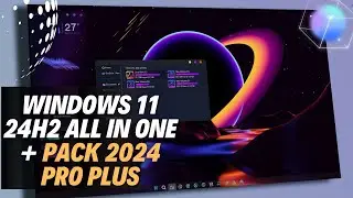 Windows 11 24h2 All in One + Pack 2024 Pro Plus | Alto Desempenho  E Otimizado ✅