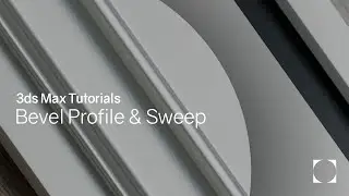 3ds Max Tutorials | Bevel Profile & Sweep