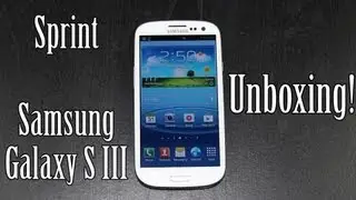 Sprint Samsung Galaxy S III (SGS3) Unboxing!!