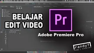 Belajar Premiere Pro - Edit video Premiere Pro - Tutorial Premiere Pro Indonesia