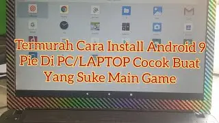 Termudah Cara Instal Android Di PC / Laptop Terbaik dan Ringan