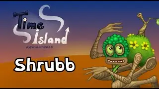 Shrubb - Time Island Remastered