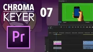 07 Chroma Key | Tutorial Adobe Premiere Pro CC 2017