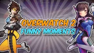 💀 OVERWATCH 2 FUNNY MOMENTS 💀