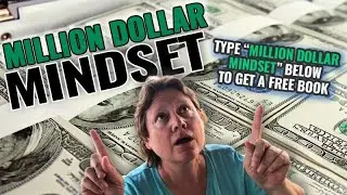 Million Dollar Mindset - What Millionaires Have In Common + FREE Book - Mindset of Millionaires