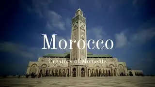 Explore Morocco-One minute journey. Alexandrou Travel Design-Luxury Travel Agency in Toronto