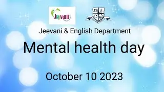 World Mental Health Day | October 10 | Jeevani & Department of English