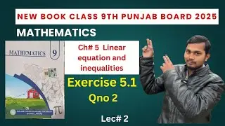 Exercise 5.1 Question 2 Class 9th Math new book 2025 |Class 9th math new book Ex 5.1 Qno2 |chapter 5