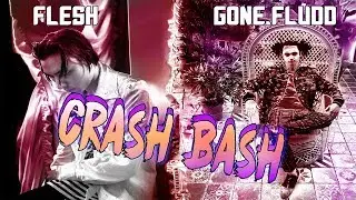 GONE.Fludd & FLESH — CRASH BASH [КЛИП] by FanCloud
