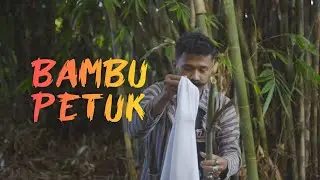 Berburu BAMBU PETUK